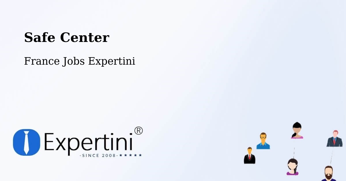 Safety Center – Félines - France Jobs Expertini